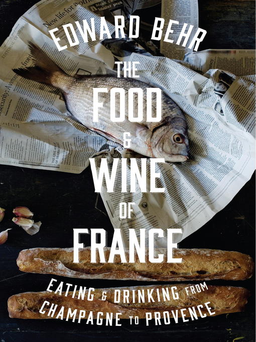 Cover image for The Food and Wine of France